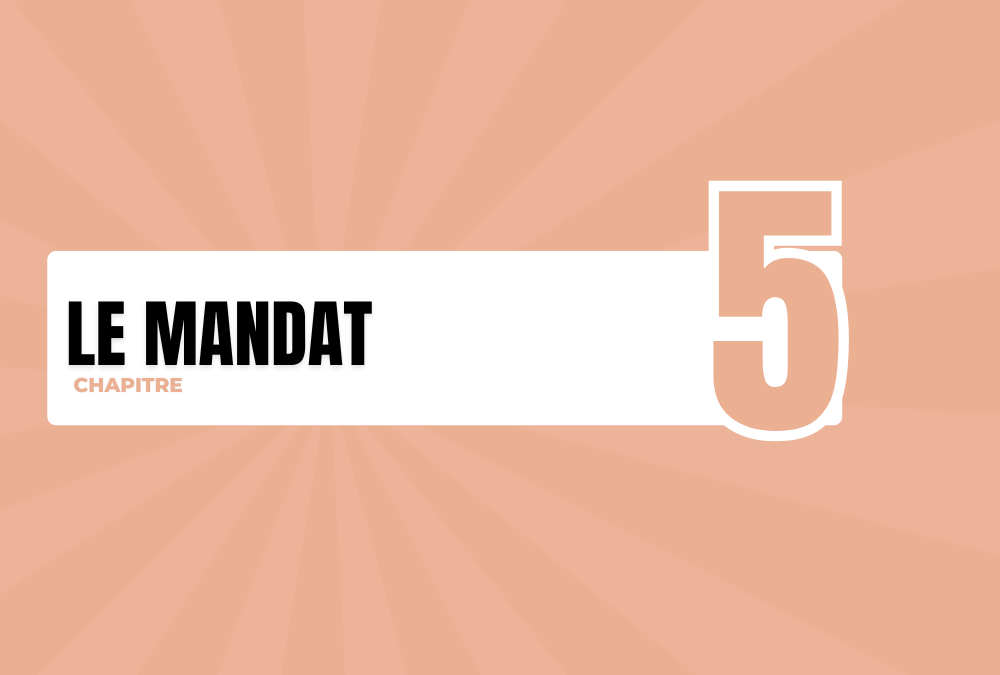 Chapitre 5 : Le mandat